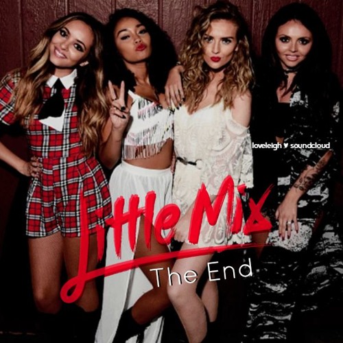Listen to Little Mix - The End (Acapella) by loveleigh in best playlist  online for free on SoundCloud