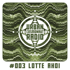 UCR #003 by Lotte Ahoi