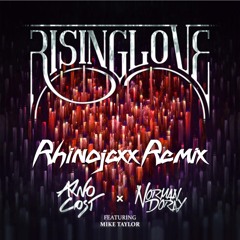 Arno Cost & Norman Doray - Rising Love Ft. Mike Taylor (Rhinojaxx Remix)