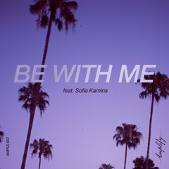 Dans Mon Salon - Be With Me feat. Sofia Kamina