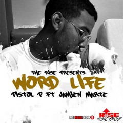 The R.I.S.E Presents Pistol-P In "Word Life" Ft Jamien Marte #risemoney