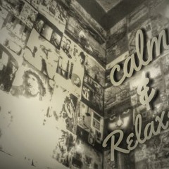 CALM AN RELAX