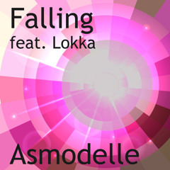 Falling ft. Lokka (radio edit) - Asmodelle
