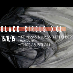 Zari @ Black Circus XXL | 6 Hours Mike Maass & Lukas Freudenberger