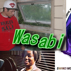 Wasabi Ft SpawnPoetix & Tay Harmoney