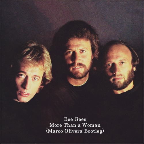Bee Gees - More Than a Woman (Marco Olivera Bootleg)