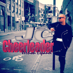 JC - Cheerleader (Version Español)