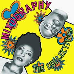 Mixography: The Collectives - Vol. II, Native Tongues [Mini Mix]