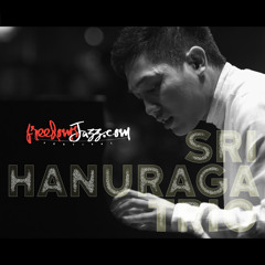 Simple Things SRI HANURAGA TRIO - freedomsJazz - FESTIVAL