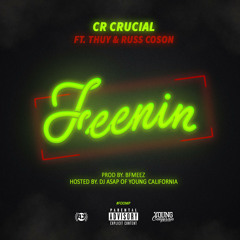 Feenin Ft Thuy & Russ Coson (Prod. BFmeez)