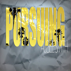 Pursuing- Algee Smith