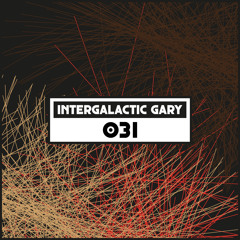 Dekmantel Podcast 031 - Intergalactic Gary