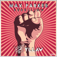 Max Parker - Rebellion [YR005]