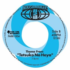 【PARK1004】Inokasira Rangers - Theme From Tetsuko's Room