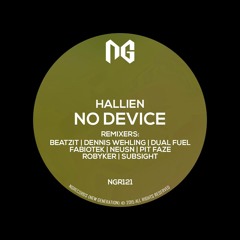 Hallien - No Device (Dennis Wehling Remix) [NGRecords]