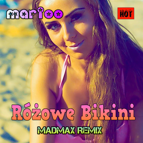 Marioo - Rożowe Bikini (Official MADMAX Remix)