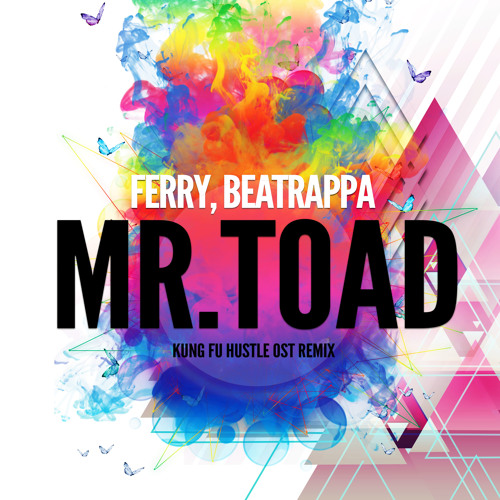 Ferry, Beatrappa - Mr. Toad (두꺼비 아저씨) FREE DOWNLOAD