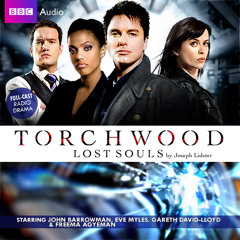 Torchwood The Lost Souls AudioPlay