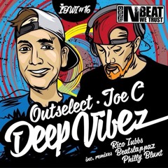 Outselect & Joe C - Deep Vibez (Philly Blunt Remix) [IBWT Music]