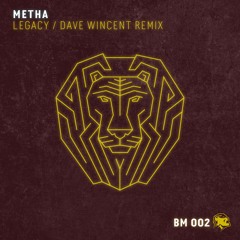 Metha - Legacy (original) / OUT NOW ON BEATPORT