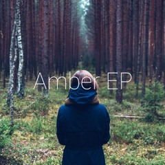 Amber EP crossfade [FREE DOWNLOAD]