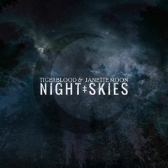 TIGERBLOOD & Janette Moon - Night Skies