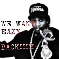 IamMarkByrd Feat. Eazy E - We Want Eazy BACK