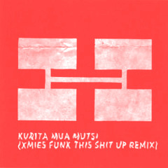 Heikki Kuula - Kurita Mua Mutsi (Xmies Funk This Shit Up Remix)