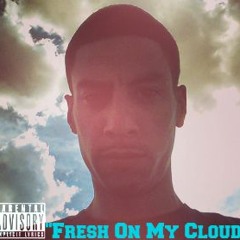 Fresh On My Cloud - LosTemp x FadeSativa