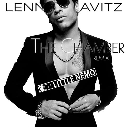 Stream Lenny Kravitz - The Chamber (House Remix) ♫ by DJ Little Nemo |  Listen online for free on SoundCloud