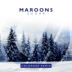 Maroon5 - Sugar (Coldhaze Bootleg)