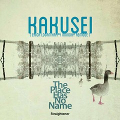 Straightener - Kakusei (Erich Logan Happy Monday Remode)