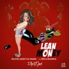 Major Lazer & DJ Snake Feat. M & Rihanna - Lean On Money (FlipNGawd Fusion Remix)