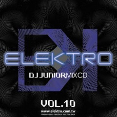 ELEKTRO VOL.10 DJ Junior Mix CD