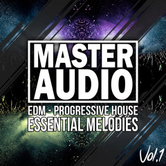 Master Audio - EDM Progressive House Essential Melodies Vol.1 [Free Download]