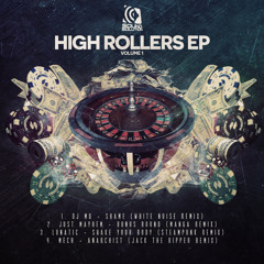 Mech - Anarchist (Jack The Ripper Remix) - High Rollers EP (Out Now)