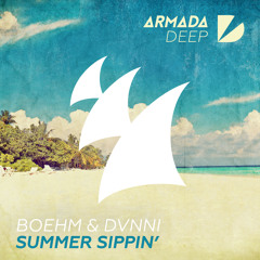 Boehm & DVNNI - Summer Sippin