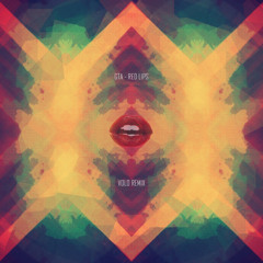 GTA - Red Lips Ft. Sam Bruno (VOLO Remix)