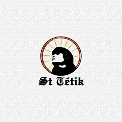 St Tétik's Sounds