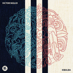 Victor Niglio - Xibalba (Original Mix)