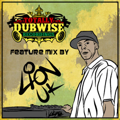 Lion UK Presents Totally Dubwise Recordings│Feature Mix