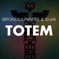 St-eN & Brokenjunkers - Totem (Original Mix) [THU Records] SUPPORTED BY Cody Holmes, SaberZ, CLARX