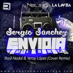 Juan Magan Ft. DCS - Envidia (Raúl Nadal - Yeray López & Sergio Sánchez) Cover