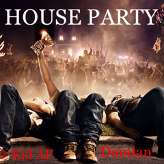House Party (Ft. Damian)