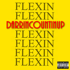 DarrinCountinUp - Flexin