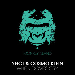 YNOT & Cosmo Klein - When Doves Cry (YNOT Radio Edit) - OUT NOW