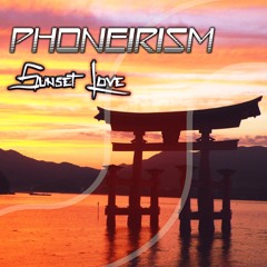 Phoneirism - Sunset Love (Phil Lancaster Remix) Preview