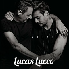 Lucas Lucco - 11 Vidas (music Alive Cover)