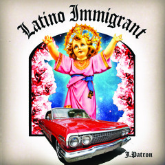 LATINO IMMIGRANT (Produced by Limit Beats)