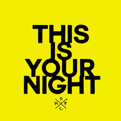 MDPC - This Is Your Night (Moombahton Version)
